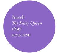 Purcell – The Fairy Queen 1692 – NAXOS