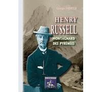 Henry Russell, Montagnard Des Pyrénées Sabatier, Georges (Auteur)