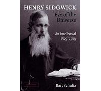 Henry Sidgwick - Eye Of The Universe