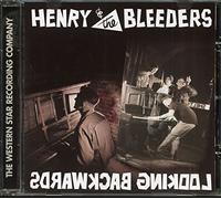 Henry and the Bleeders - Looking Backwards