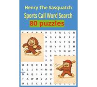 Henry The Sasquatch Sports Call Word Search: Word Searches with East to Read Print about Sports, games, Recreation, Pastime and more | 6x9 inches, 100 ... for Vacations, Holdays and Free Time