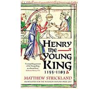 Henry The Young King, 1155-1183