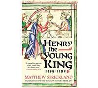 Henry the Young King, 1155-1183 - [Version Originale] Inconnu (Auteur)