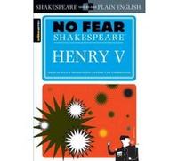 Henry V, No Fear Shakespeare William Shakespeare (Auteur)