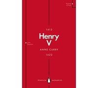 Henry V (Penguin Monarchs): From Playboy Prince to Warrior King