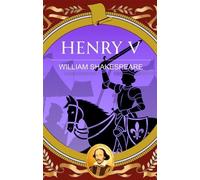 Henry V: War, Honour and the Making of a King