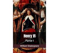 Henry VI: Partie 1