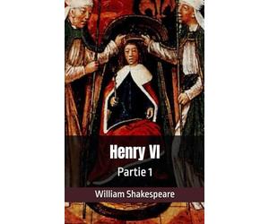 Henry VI: Partie 1