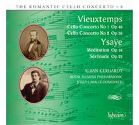 Gerhardt, Caballé-Domenech – Vieuxtemps et Ysaÿe : Concertos pour violoncelle – Hyperion