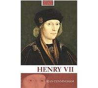 Henry VII, Routledge Historical Biographies Sean Cunningham (Auteur)