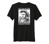 Henry VIII 8e - Citation drôle d'histoire Anglaise T-Shirt Haut de Gamme