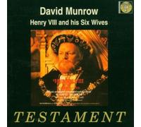 Henry VIII and His Six Wives