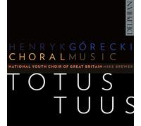 Henryk Górecki Henryk Gorecki: Choral Music - Totus Tuus (CD) Album
