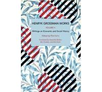 Henryk Grossman Works, Volume 4