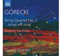 Quatuor à cordes n°3 – Songs Are Sung / Sonate pour deux violons – NAXOS