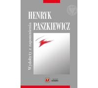 Henryk Paszkiewicz sort de l'oubli - (Biografien auf Polnisch)