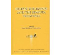 Henryk Wieniawski et la tradition de la bravoure