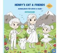 Henry's Cat & Friends: Erlebe lustige Abenteuer auf Reisen und im Alltag