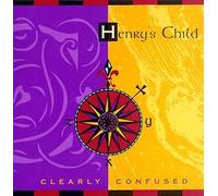 Henry's Child - Clearly Confused