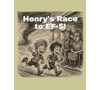 Henry's Race to EF-5