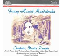 Hensel-Mendelssohn, F. - Chorlieder;Duette;Terzett