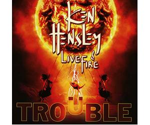 Hensley Ken & Live - Trouble