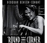 Henson-Conant, Deborah - Round The Corner [Import]