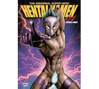 Hentai Kamen, The Abnormal Superhero - Tome 1