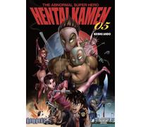 Hentai Kamen, The Abnormal Superhero - Tome 5 (VF)