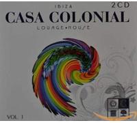 Henze,Dustin - Ibiza Casa Colonial Lounge-House Vol.1
