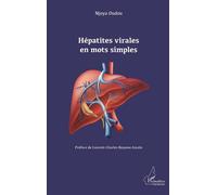 Hépatites virales en mots simples - Oudou Njoya - L'harmattan - broché - Essai