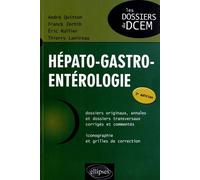 Hépato-gastro-entérologie (2e édition)