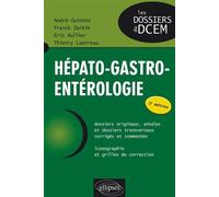 Hépato-gastro-entérologie (2e édition) - André Quinton - Ellipses - broché - Scolaire / Universitaire