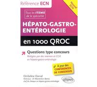 Hépato-Gastro-Entérologie En 1000 Qroc