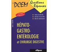 Hépato-gastro-entérologie et chirurgie digestive - Julien Cazejust - Ellipses - broché - Scolaire / Universitaire