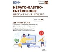 Hépato-gastro-entérologie médicale & chirurgicale: Les fiches E-Lisa