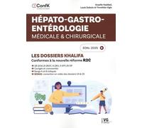 Hépato-gastro-entérologie médicale et chirurgicale: Les dossiers Khalifa