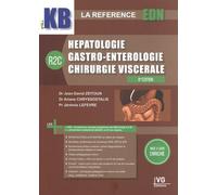 Hépatologie, Gastro-Entérologie, Chirurgie Viscérale