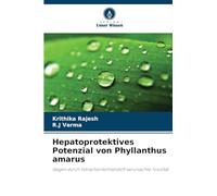 Hepatoprotektives Potenzial von Phyllanthus amarus