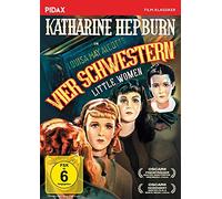Hepburn,Katharine - Vier Schwestern [Pidax Film-Klassiker]