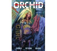 Hepburn, Scott - Orchid Volume 1