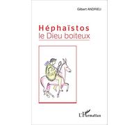Héphaïstos le Dieu boiteux