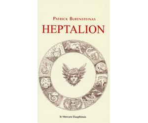 Heptalion - Patrick Burensteinas - Le Mercure Dauphinois - broché - Essai