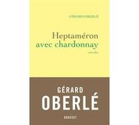 Heptaméron avec Chardonnay Gérard Oberlé (Auteur)