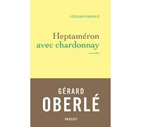Heptaméron avec Chardonnay: Nouvelles