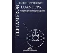Heptameron: Circles of Presence