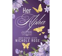 Her Alpha: The Complete Series: Deluxe Edition