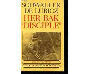 Her-Bak, disciple de la sagesse égyptienne