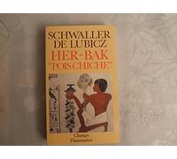 Her-Bak "Pois Chiche". Visage vivant de l'ancienne Egypte. Illustrations de Lucie Lamy.