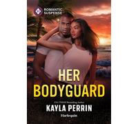Her Bodyguard - Kayla Perrin - Harlequin Romantic Suspense - ebook (ePub) - Livre